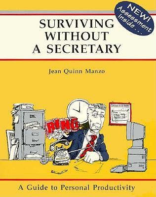 Surviving without a Secretary: Guide to Personal Productivity