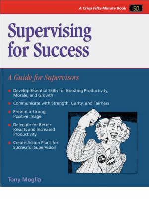 Supervising for Success: A Guide for Supervisors