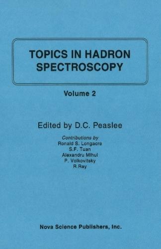 Topics in Hadron Spectroscopy: Volume II