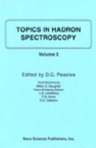Topics in Hadron Spectroscopy: Volume III