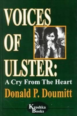 Voices of Ulster: A Cry from the Heart