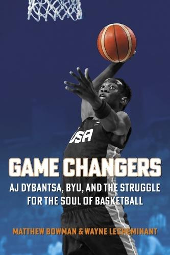 Game Changers: Aj Dybantsa, Byu, and the Struggle for the Soul of Basketball