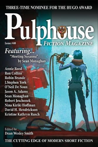 Pulphouse Fiction Magazine: Issue #40