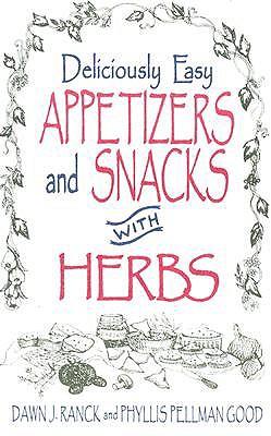Deliciously Easy Appetizers with Herbs