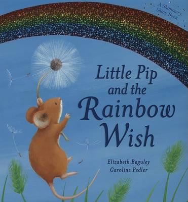 Little Pip and the Rainbow Wish