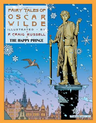 Fairy Tales of Oscar Wilde: The Happy Prince Signed & Numbered