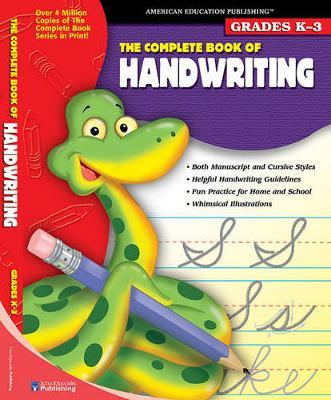 The Complete Book of Handwriting, Grades K - 3