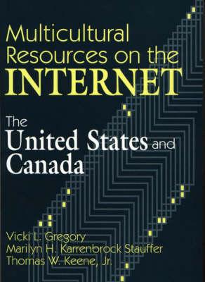 Multicultural Resources on the Internet: The United States and Canada