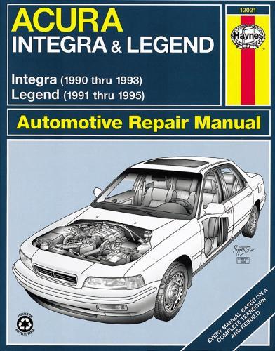 Acura Integra (1990-1993) & Legend (1991-1995) Haynes Repair Manual (USA)