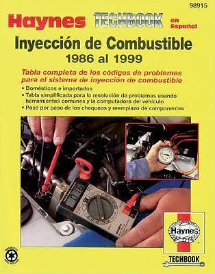 Manual Haynes de Diagnostico de Inyeccion de Combustible: 1986 al 1999