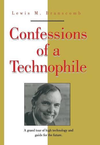 Confessions of a Technophile
