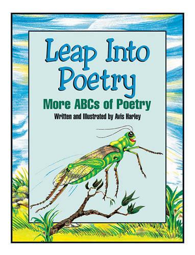 Leap Into Poetry: More ABCs of Poetry