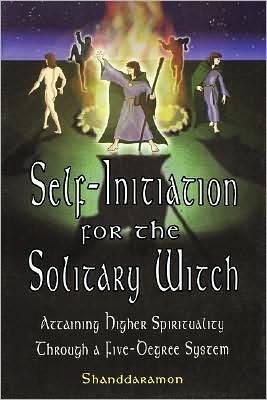 Self-Initiation for the Solitary Witch: Attaining Higher Spirituality Through a Five-Degree System