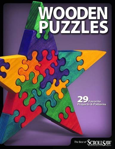 Wooden Puzzles: 31 Favorite Projects and Patterns