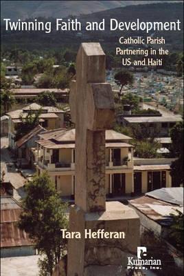 Twinning Faith and Development: Catholic Parish Partnering in the US and Haiti