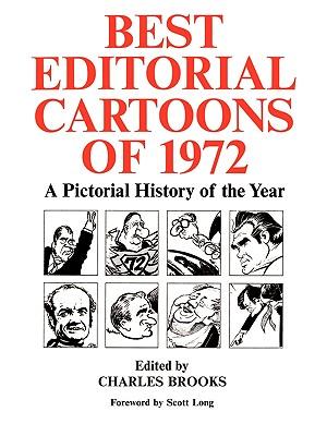Best Editorial Cartoons of the Year: 1972 Edition