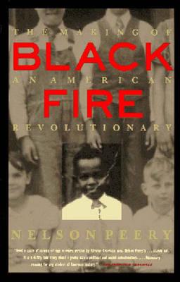Black Fire: The Making of an American Revolutionary