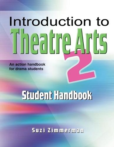 Introduction to Theatre Arts 2: Student Handbook