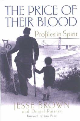 The Price of Their Blood: Profiles in Spirit