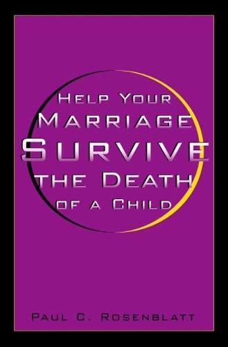 Help Your Marriage Survive: The Death of a Child