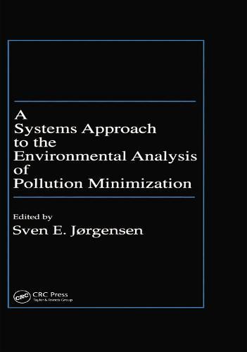 A Systems Approach to the Environmental Analysis of Pollution Minimization