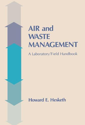 Air and Waste Management: A Laboratory and Field Handbook