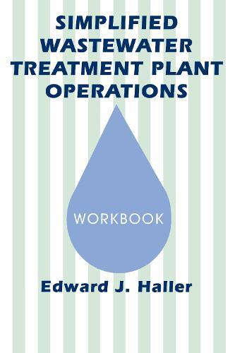 Simplified Wastewater Treatment Plant Operations Workbook