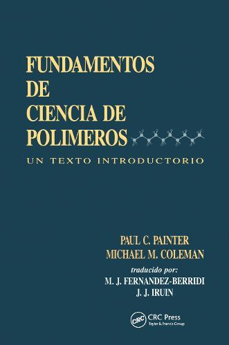 Fundamentals de Ciencia de Polimeros: Un Texto Introductorio