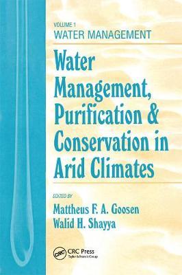 Water Management, Purificaton, and Conservation in Arid Climates, Volume I: Water Management