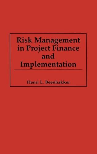 Risk Management in Project Finance and Implementation