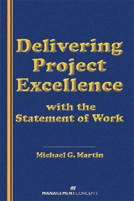Delivering Project Excellence with the Statement of Work