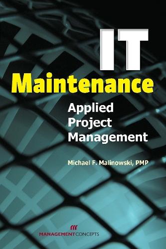 IT Maintenance Applied Project Management