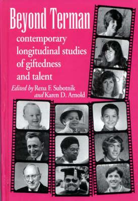 Beyond Terman: Contemporary Longitudinal Studies of Giftedness and Talent