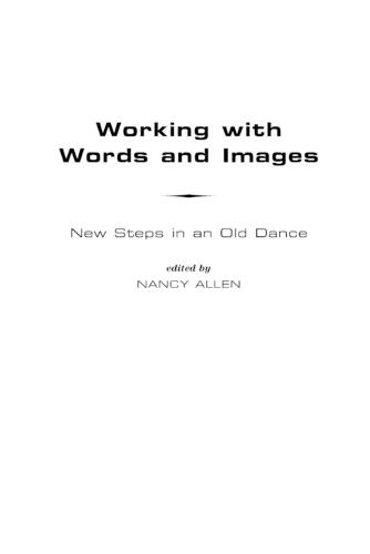 Working with Words and Images: New Steps in an Old Dance