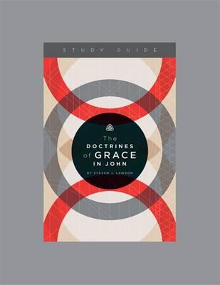 The Doctrines of Grace in John