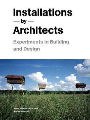 Installations By Architects