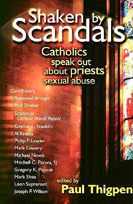 Shaken by Scandals: Catholics Speak Out about Priests' Sexual Abuse