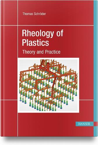Rheology of Plastics: Theory and Practice