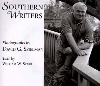 Southern Writers: Photographs by David G.Spielman
