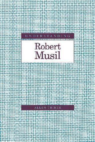 Understanding Robert Musil