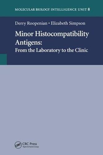 Minor Histocompatibility Antigens: From the Laboratory to the Clinic