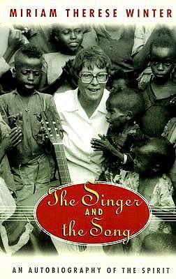 Singer, Not the Song: Autobiography of the Spirit