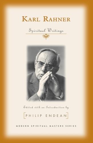 Karl Rahner: Spiritual Writings