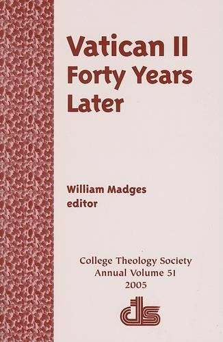 Vatican II: Forty Years Later