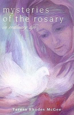 Mysteries of the Rosary in Everyday Life