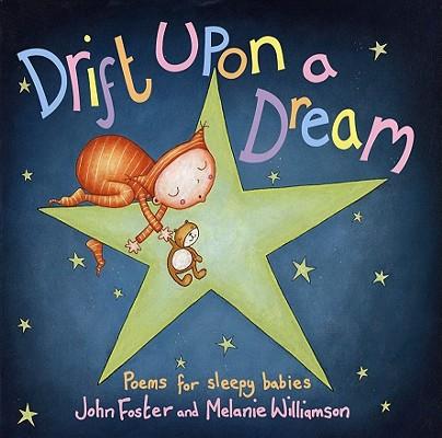 Drift Upon a Dream: Poems for Sleepy Babies