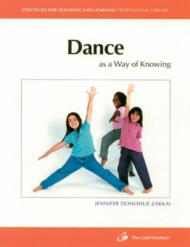 Dance: As A Way of Knowing