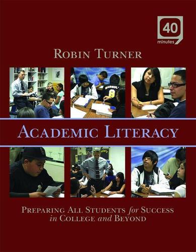 Academic Literacy: Preparing All Students for Success in College and Beyond