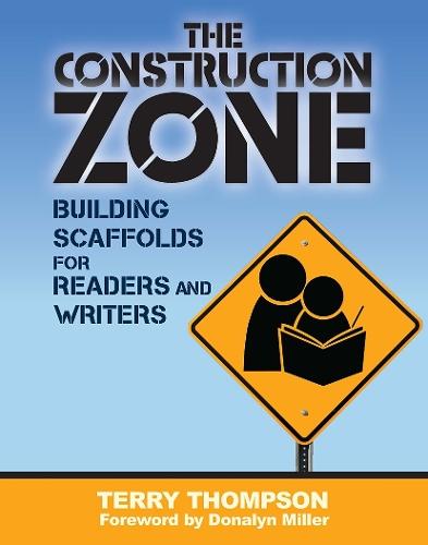 Construction Zone: Building Scaffolds for Readers and Writers