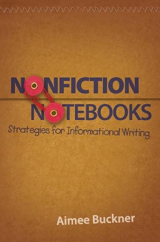 Nonfiction Notebooks: Strategies for Informational Writing